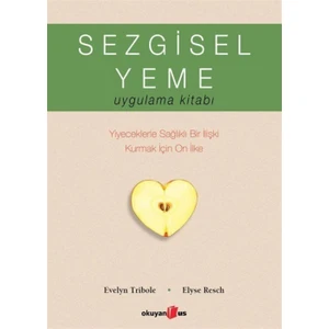 Sezgisel Yeme / Elyse Resch - Evelyn Tribole