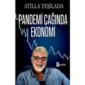 Pandemi Çağında Ekonomi / Atilla Yeşilada / / 9786257522342