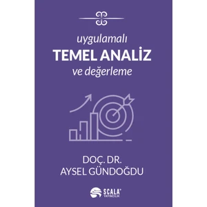 Uygulamalı Temel Analiz Ve Değerleme Aysel Gündoğdu