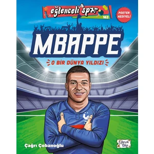 Mbappe - O Bir Dünya Yıldızı - Çağrı Çobanoğlu