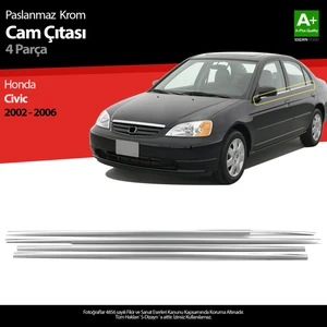 Honda Civic Krom Cam Çıtası 4 Prç 2002-2006 A+ Kalite