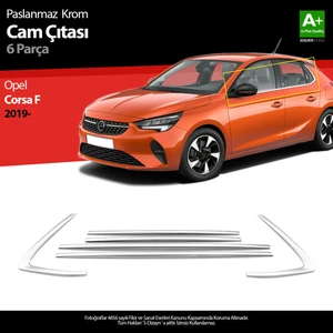 Opel Corsa F Krom Cam Çıtası 6 Prç. 2019 Üzeri A+ Kalite