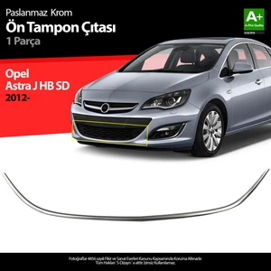 Opel Astra J Krom Ön Tampon Çıtası 2012-2020 A+ Kalite