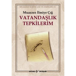 Vatandaşlık Tepkilerim