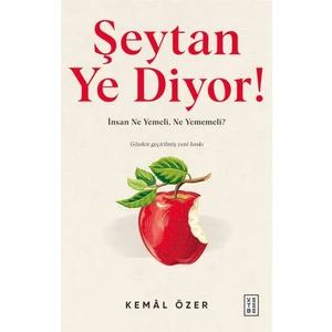 Ketebe Şeytan Ye Diyor!