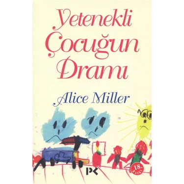 Yetenekli Çocuğun Dramı - Alice