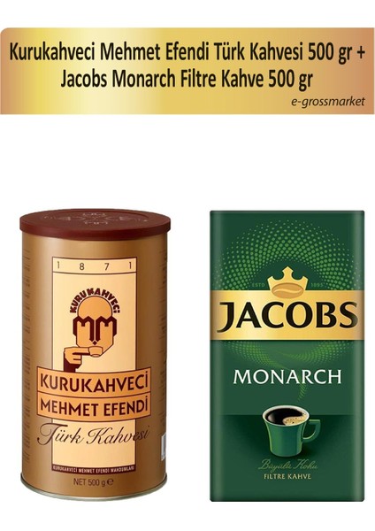 Türk Kahvesi 500 gr + Jacobs Monarch Filtre Kahve 500 gr