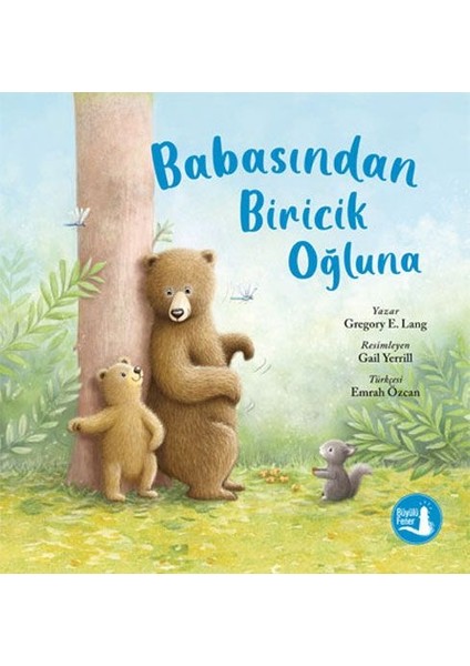 Babasından Biricik Oğluna - Gregory E. Lang