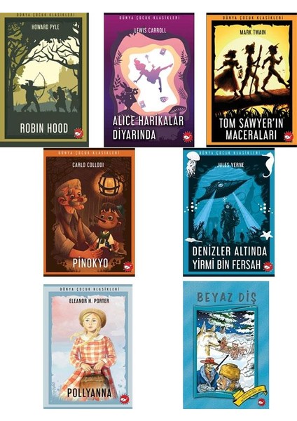 Denizler Altında Yirmi Bin Fersah - Tom Sawyer'in Maceraları - Beyaz Diş - Robin Hood - Pollyanna - Pinokyo - Alice Harikalar Diyarında - 7 Kitap Set