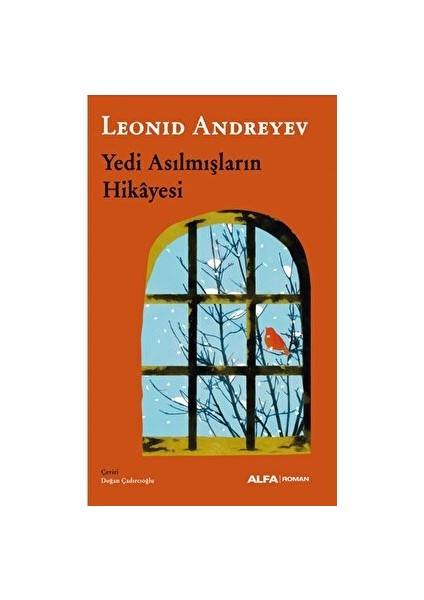 Yedi Asılmışların Hikayesi - Leonid Andreyev