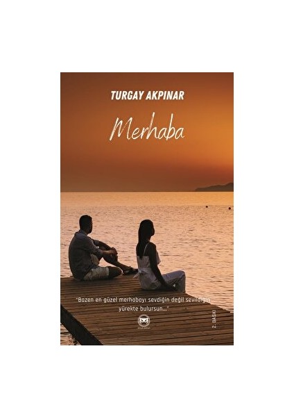 Merhaba - Turgay Akpınar