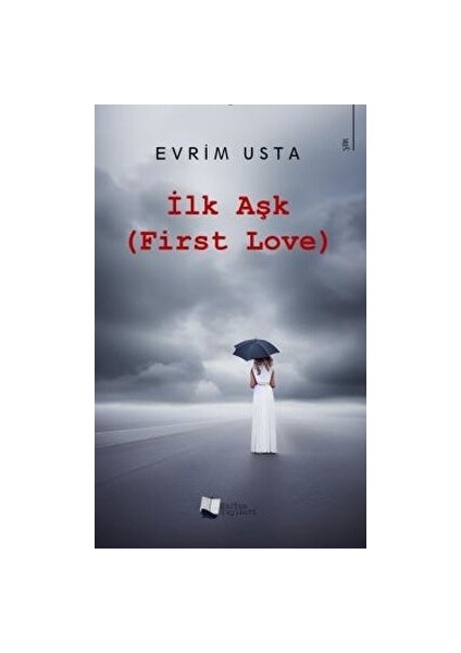 İlk Aşk - Evrim Usta