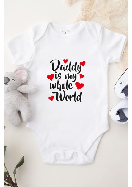 Daddy Is My Whole World Bebek Alttan Çıtçıtlı Body Zıbın - Beyaz