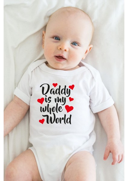 Daddy Is My Whole World Bebek Alttan Çıtçıtlı Body Zıbın - Beyaz