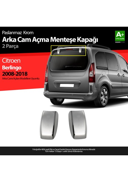 Citroen Berlingo Krom Arka Cam Açma Menteşe Kapağı 2 Prç 2008-2018 A+ Kalite