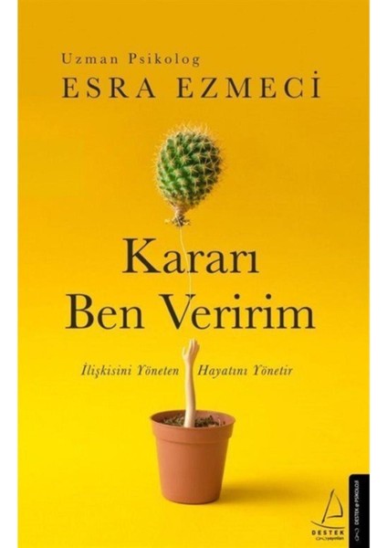 Kararı Ben Veririm - Esra Ezmeci