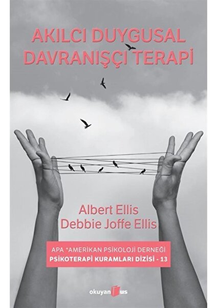 Akılcı Duygusal Davranışçı Terapi - Albert Ellis