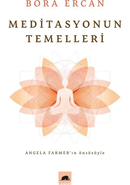 Meditasyonun Temelleri - Bora Ercan