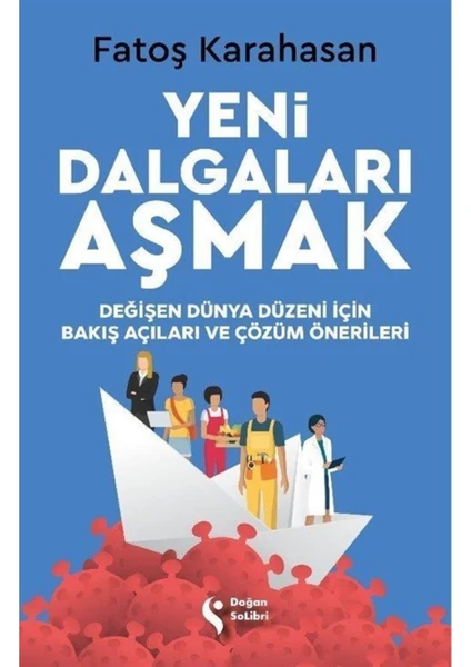 Yeni Dalgaları Aşmak