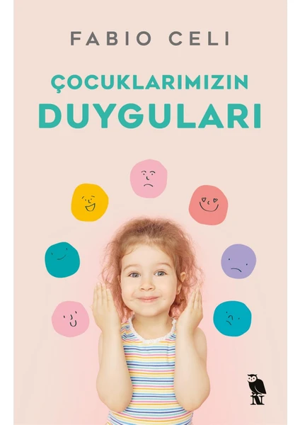 Çocuklarımızın Duyguları Fabio Celi