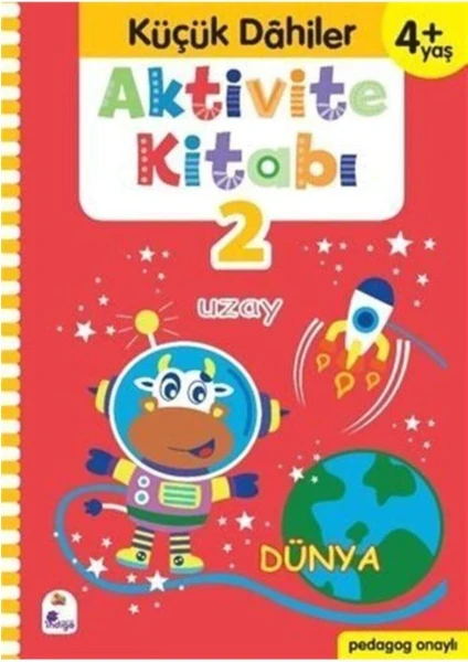 Küçük Dahiler Aktivite Kitabı 2 (4+ Yaş) (pedagog Onaylı)