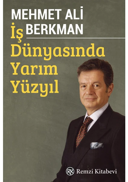 İş Dünyasında Yarım Yüzyıl