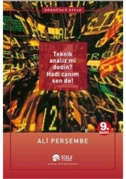 4 Teknik Analiz Mi Dedin Hadi Canım Sende