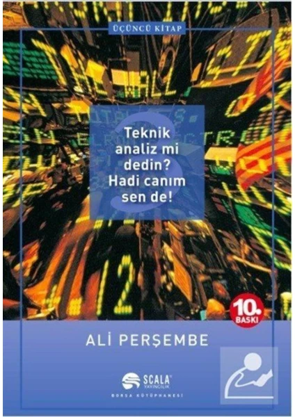 3. Teknik Analiz Mi Dedin? Hadi Canım Sen De!