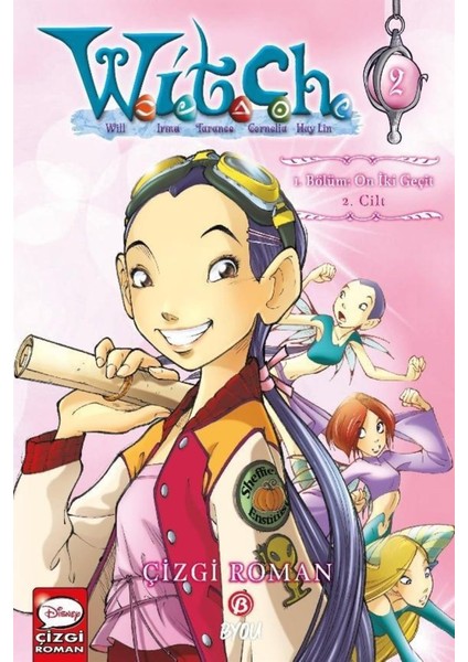 Disney Manga W.i.t.c.h 2.cilt I.bölüm: On Iki Geçit