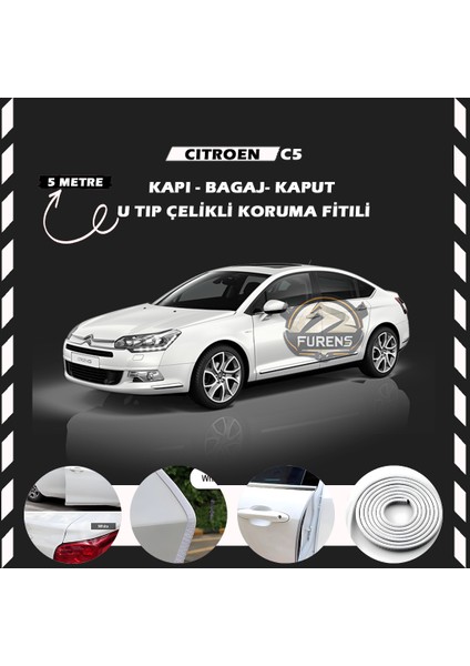 Citroen C5 Oto Araç Kapı Koruma Fitili 5metre Parlak Beyaz Renk