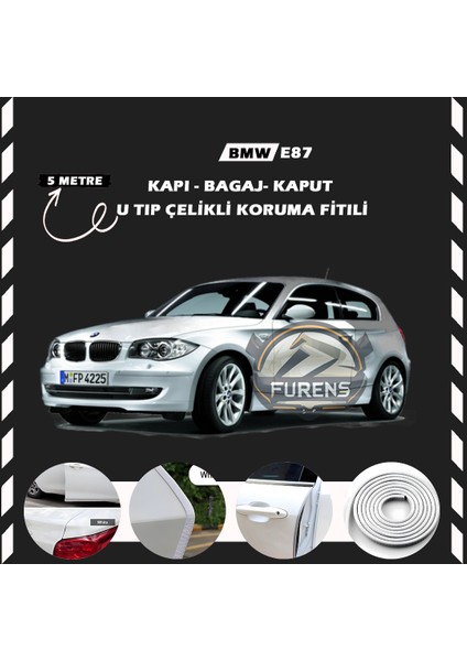 Bmw E87 Oto Araç Kapı Koruma Fitili 5metre Parlak Beyaz Renk