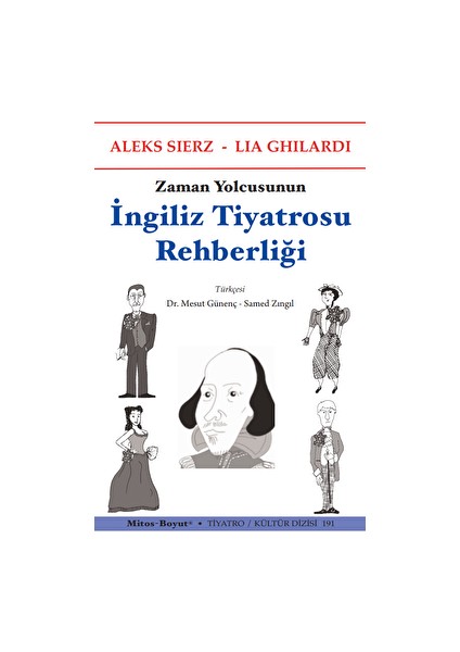 Zaman Yolcusunun İngiliz Tiyatrosu Rehberliği - Aleks Sierz