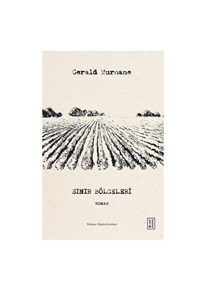 Sınır Bölgeleri - Gerald Murnane