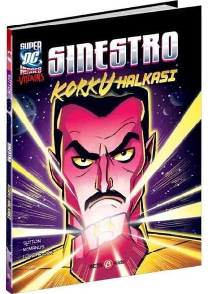 Super Dc Vıllaıns Sinestro Korku Halkası - Laurie S. Sutton