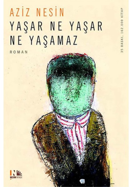 Yaşar Ne Yaşar Ne Yaşamaz- Aziz Nesin