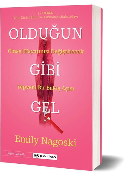 Olduğun Gibi Gel Emily Nagoski