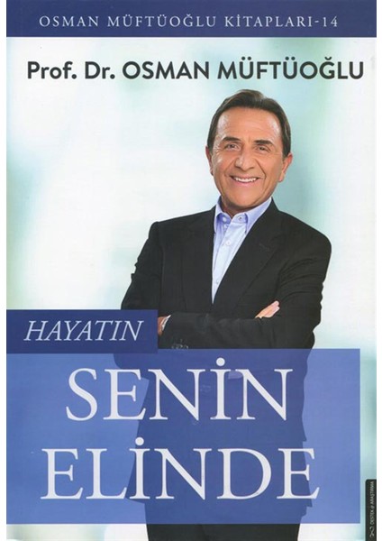 Hayatın Senin Elinde