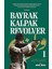 Bayrak, Kalpak, Revolver 1