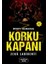 Korku Kapanı - Burcu Karadaş 1