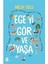 Ege'yi Gör Ve Yaşa / Melih Uslu / / 9786052182512 1