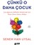 Çünkü O Daha Çocuk - Senem Han Uysal 1