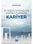 21. Yüzyıl İhtiyaçları Doğrultusunda Kariyer - Gamze Sart 1