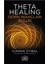 Theta Healing - Derin İnançları Bulun 1