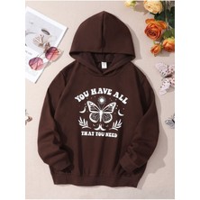 Black Sokak  Kadın You Have All Baskılı Oversize Kahverengi Kapuşonlu Sweatshirt
