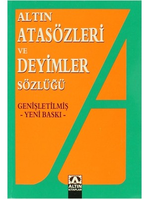 Altın Kitaplar Atasözleri Ve Deyimler Sözlüğü Ülkü Kuşçu - Türkçe Dilinde 430 Sayfa Eğitim Kaynağı