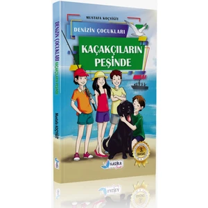 Denizin Çocukları 3 - Kaçakların Peşinde - Mustafa Koçyiğit