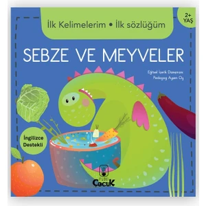 Ilk Kelimelerim Ilk Sözlüğüm- Sebze ve Meyveler- Bebeklerde Erken Öğrenme, Keşfetme Bilişsel Gelişim