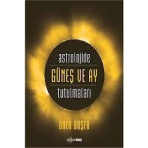 Astrolojide Güneş Ve Ay Tutulmaları