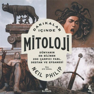 Dakikalar İçinde Mitoloji - Neil Philip