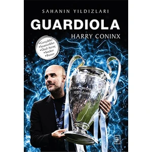 Sahanın Yıldızları: Guardiola - Harry Coninx